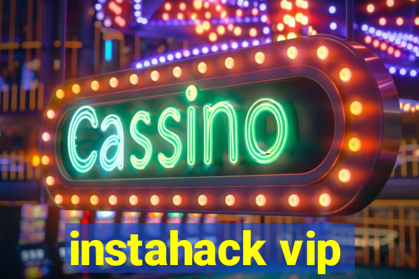 instahack vip