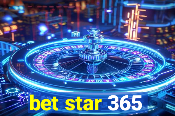 bet star 365