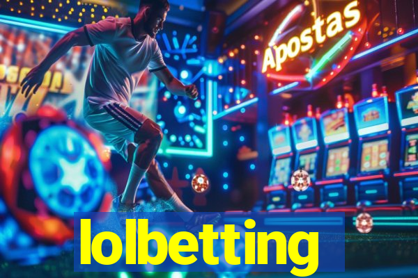 lolbetting