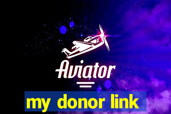 my donor link