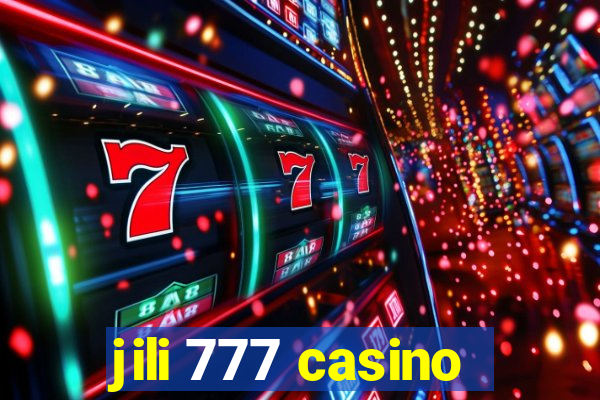 jili 777 casino