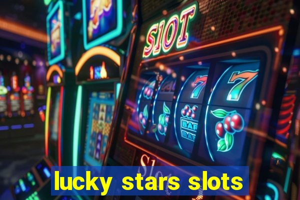 lucky stars slots