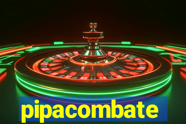 pipacombate