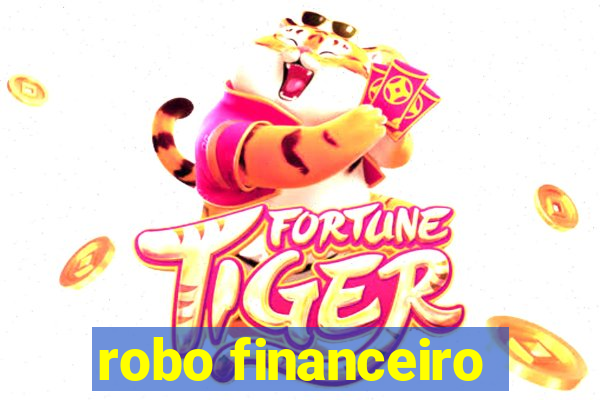 robo financeiro