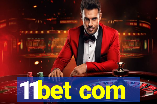 11bet com