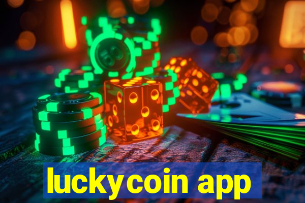 luckycoin app