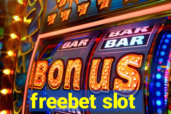 freebet slot