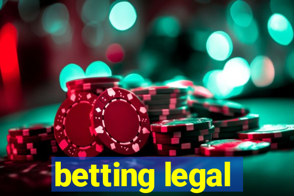 betting legal