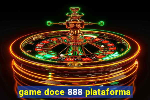 game doce 888 plataforma