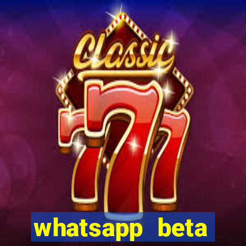 whatsapp beta 3.3.10 instalar