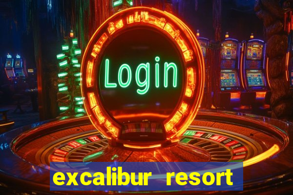 excalibur resort casino las vegas