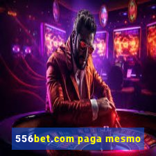 556bet.com paga mesmo