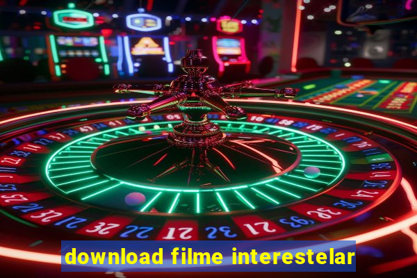 download filme interestelar