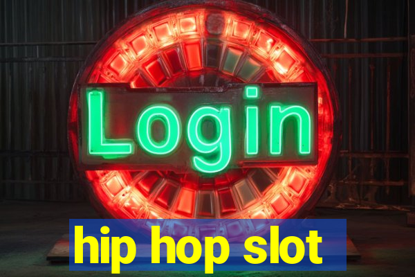 hip hop slot