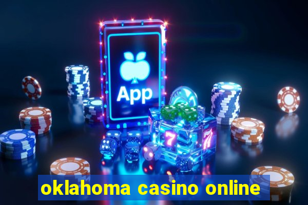 oklahoma casino online