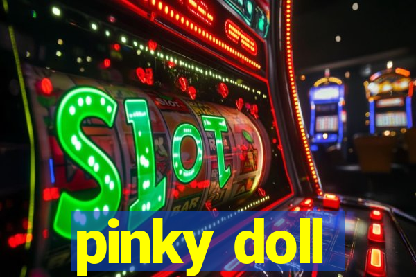 pinky doll