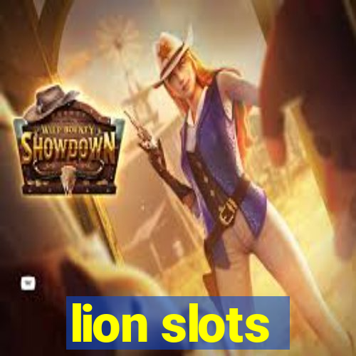 lion slots