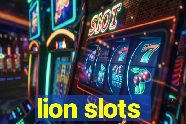 lion slots