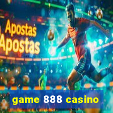 game 888 casino