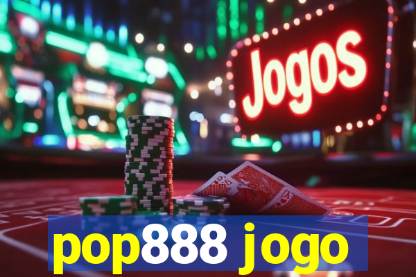 pop888 jogo