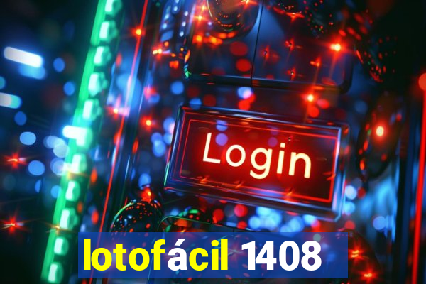 lotofácil 1408