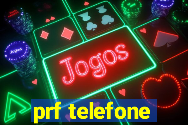 prf telefone