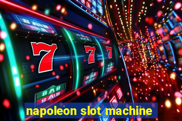 napoleon slot machine