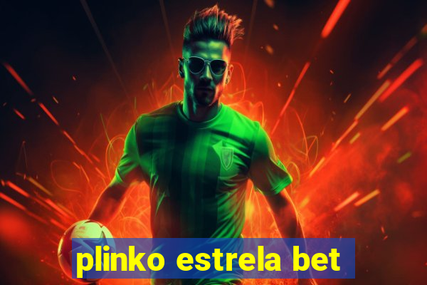 plinko estrela bet