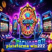 plataforma win222