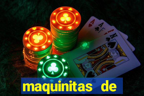 maquinitas de casino gratis