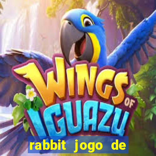 rabbit jogo de aposta Informational