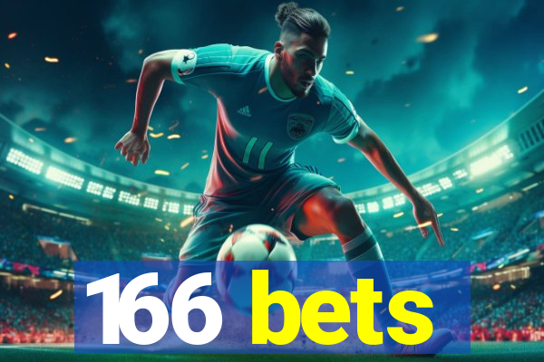 166 bets