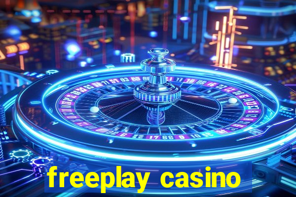 freeplay casino