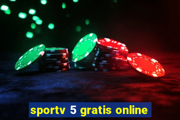 sportv 5 gratis online