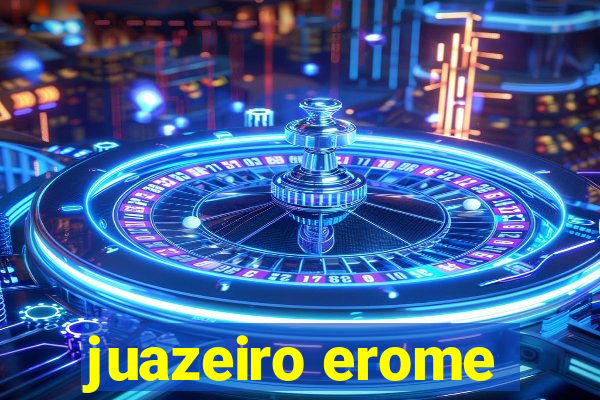 juazeiro erome