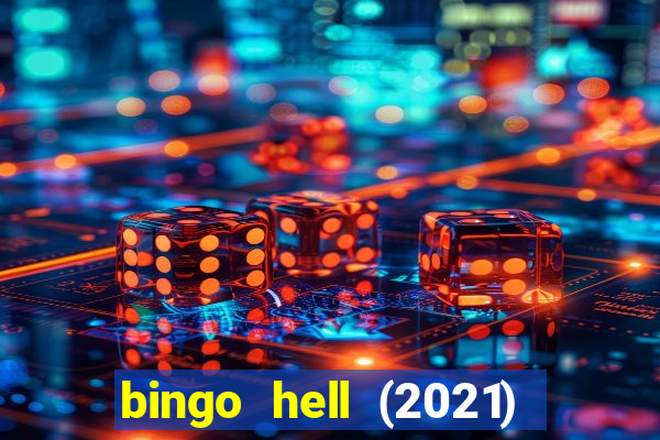 bingo hell (2021) movie wallpapers