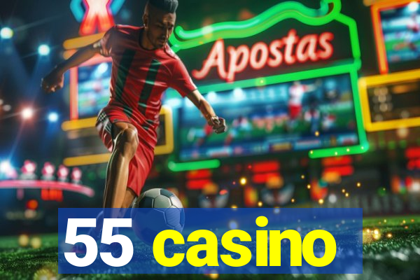 55 casino