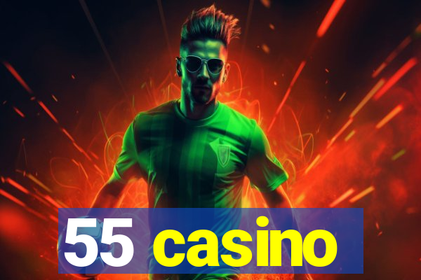 55 casino