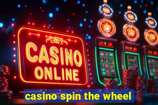 casino spin the wheel