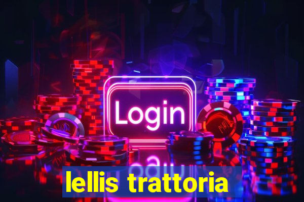 lellis trattoria