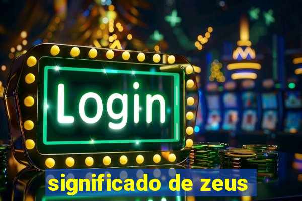 significado de zeus