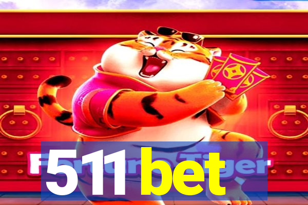 511 bet