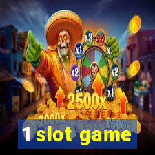 1 slot game