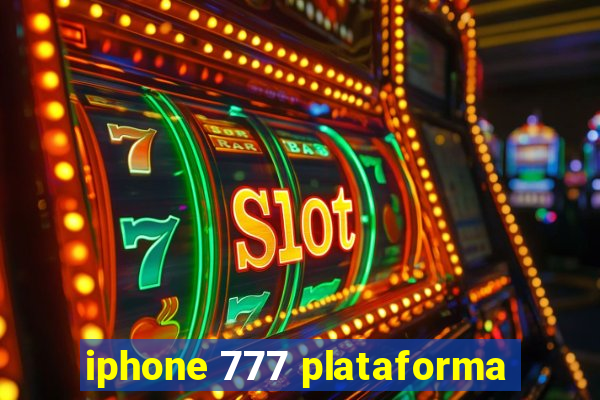 iphone 777 plataforma