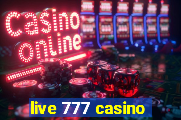 live 777 casino