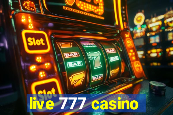 live 777 casino