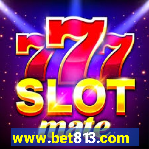 www.bet813.com