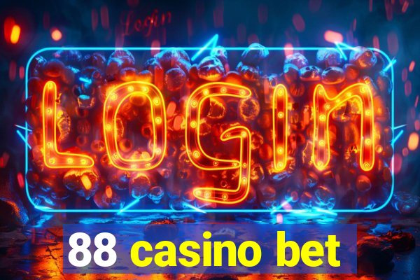 88 casino bet