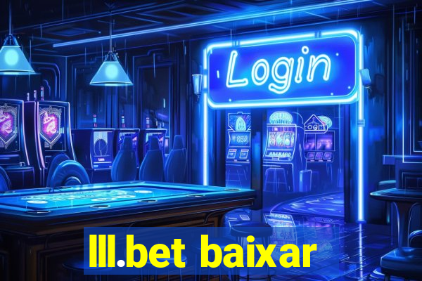 lll.bet baixar