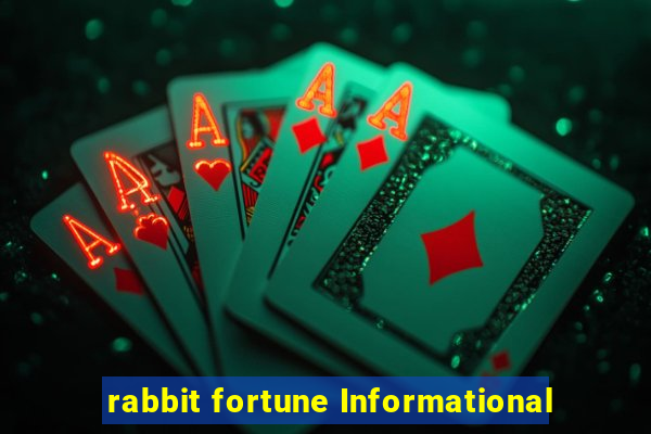 rabbit fortune Informational